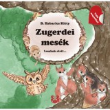 Zugerdei mes&eacute;k - Lombok alatt... - B. Habarics Kitty