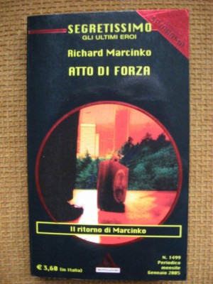 Richard Marcinko - Atto di forza (in limba italiana) foto