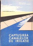 CAPTUSIREA CANALELOR DE IRIGATIE-RENE ERNEST, DAN IONESCU SISESTI-271200