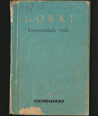 UNIVERSITĂȚILE MELE - MAXIM GORKI - BPT foto