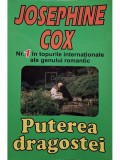 Josephine Cox - Puterea dragostei (Editia: 2005)