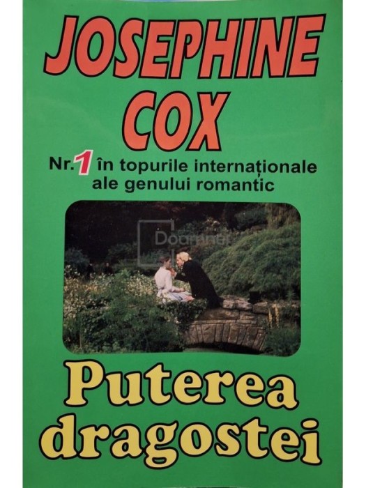 Josephine Cox - Puterea dragostei (Editia: 2005)