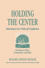Holding to the Center: Sanctuary in a Time of Confusion foto