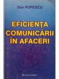 Dan Popescu - Eficienta comunicarii in afaceri (Editia: 2003)