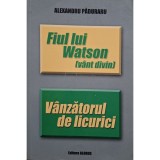 Alexandru Paduraru - Fiul lui Watson (vant divin) - Vanzatorul de licurici (Editia: 2011)