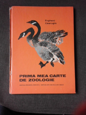 PRIMA MEA CARTE DE ZOOLOGIE - EVGHENI CEARUSIN foto