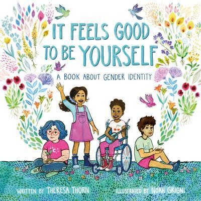 It Feels Good to Be Yourself: A Book about Gender Identity foto