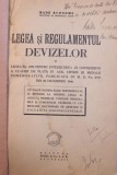 LEGEA SI REGULAMENTUL DEVIZELOR SI LEGEA NR. 1058 PENTRU INTERZICEREA IN CONVENTIUNI A CAUZEI DE PLATA IN AUR , DEVIZE SI MEDALII COMEMORATIVE de RADU