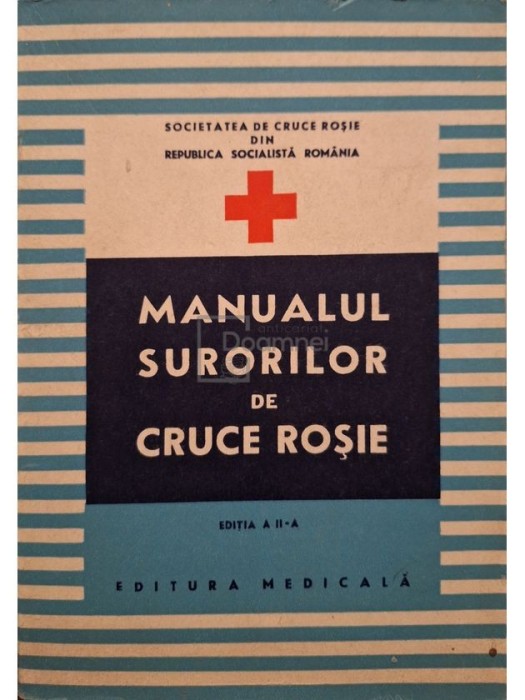 Elena Adascalitei (coord.) - Manualul surorilor de cruce rosie, editia a II-a (Editia: 1976)
