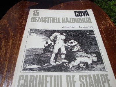 Goya - Dezastrele razboiului -Cabinetul de stampe nr 15 ( 1984 ) foto