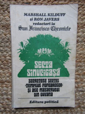 Secta sinucigasa - Marshall Kilduff - Ron Javers foto