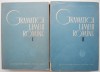 Gramatica Limbii Romane, 2 Vol. - Editie Noua/Anticariat, Stare Buna