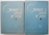 Gramatica Limbii Romane, 2 Vol. - Editie Noua/Anticariat, Stare Buna