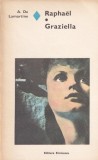 A. De Lamartine - Raphael. Graziella