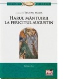 Harul mantuirii la fericitul Augustin - Teofan Mada
