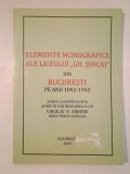 Virgiliu P. Arbore (ed.) - Elemente monografice ale Liceului Gh. Șincai din București pe anii 1892-1942