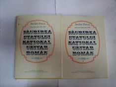 Faurirea Statului National Unitar Roman 1918 Vol.1-2 - Stefan Pascu , 20532