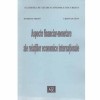 Dumitru Miron, Cristian Paun - Aspecte financiar-monetare ale
