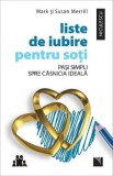 Liste de iubire pentru soti - Mark Merrill, Susan Merrill