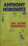 UN BANC CRIMINAL-ANTHONY HOROWITZ