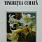 Tineretea curata - 1999 - Toth Tihamer ($V97)