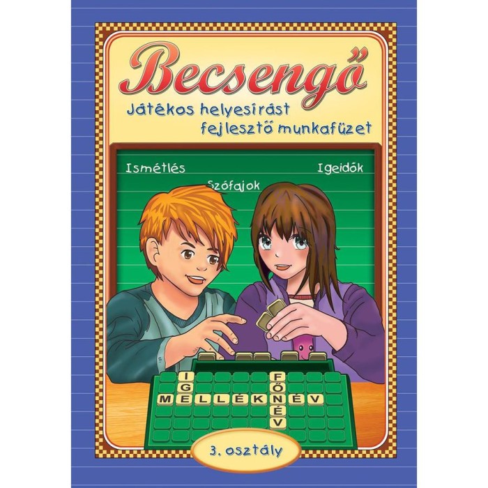 Becsengő - J&aacute;t&eacute;kos helyes&iacute;r&aacute;st fejlesztő munkaf&uuml;zet 3. oszt&aacute;ly