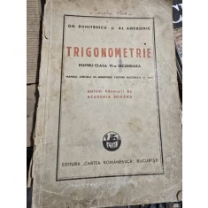 TRIGONOMETRIE PLENTRU CLASA A VI A SECUNDARA -GH. DUMITRESCU / AL . ANDRONIC
