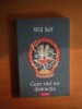 Cum Vad Eu Distractia - Will Self, 333 Pagini - Carte Beletristica Aventura