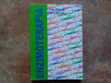 ENZIMOTERAPIA de LIVIU BULUS, DORU MORARU 2009