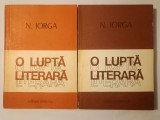 N. Iorga - O luptă literară (2 vol.)