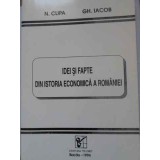 IDEI SI FAPTE DIN ISTORIA ECONOMICA A ROMANIEI-N. CLIPA, GH. IACOB-220267