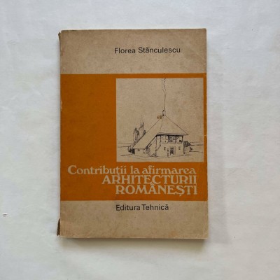 Florea Stanculescu - Contributii la afirmarea arhitecturii romanesti foto