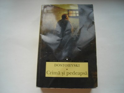 Crima si pedeapsa - Dostoievski foto