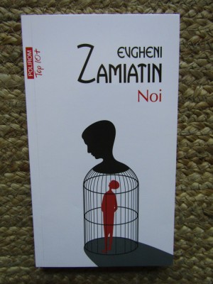 Noi - Evgheni Zamiatin foto