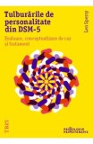 Tulburarile de personalitate din DSM-5 - Editura Trei