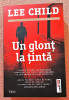 Un glont la tinta. Editura Trei, 2021 - Lee Child