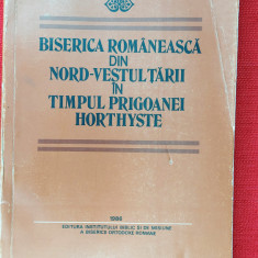 BISERICA ROMANEASCA DIN NORD-VESTUL TARII IN TIMPUL PRIGOANEI HORTHYSTE