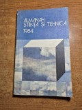 almanah stiinta si tehnica - din anul 1984