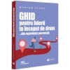 Ghid pentru liderii la inceput de drum, Marian Serbu, Evrika Publishing
