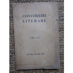 CONVORBIRI LITERARE ANUL LXX,NR. 6-7, IUNIE-IULIE 1937