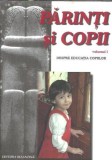 Parinti si Copii Vol. I Arhim. Simeon Kraiopoulos Editura Bizantina 2005 238 Pagini