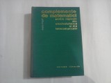 COMPLEMENTE DE MATEMATICI PENTRU INGINERII DIN ELECTROTEHNICA SI DIN TELECOMUNICATII - ANDRE ANGOT