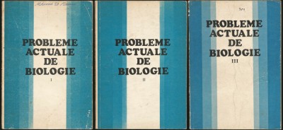PROBLEME ACTUALE DE BIOLOGIE - EUGEN A. PORA, SET TREI VOLUME, EDITURA DIDACTICĂ foto