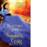 In cautarea iubirii - Susanna Craig, Elena Macoviciuc