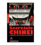 John Farndon - Secretele Chinei - Ascensiunea unei noi superputeri