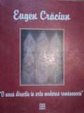 EUGEN CRACIUN- O NOUA DIRECTIE IN ARTA MODERNA ROMANEASCA VOL.I -2005