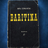 BARITINA - ROMAN - BEN. CORLACIU