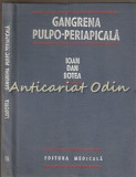Gangrena Pulpo-Periapicala - Ioan Dan Botea
