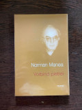 Norman Manea - Vorbind pietrei, Polirom