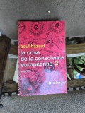 La crise de la conscience europ&eacute;enne 2 - Paul Hazard